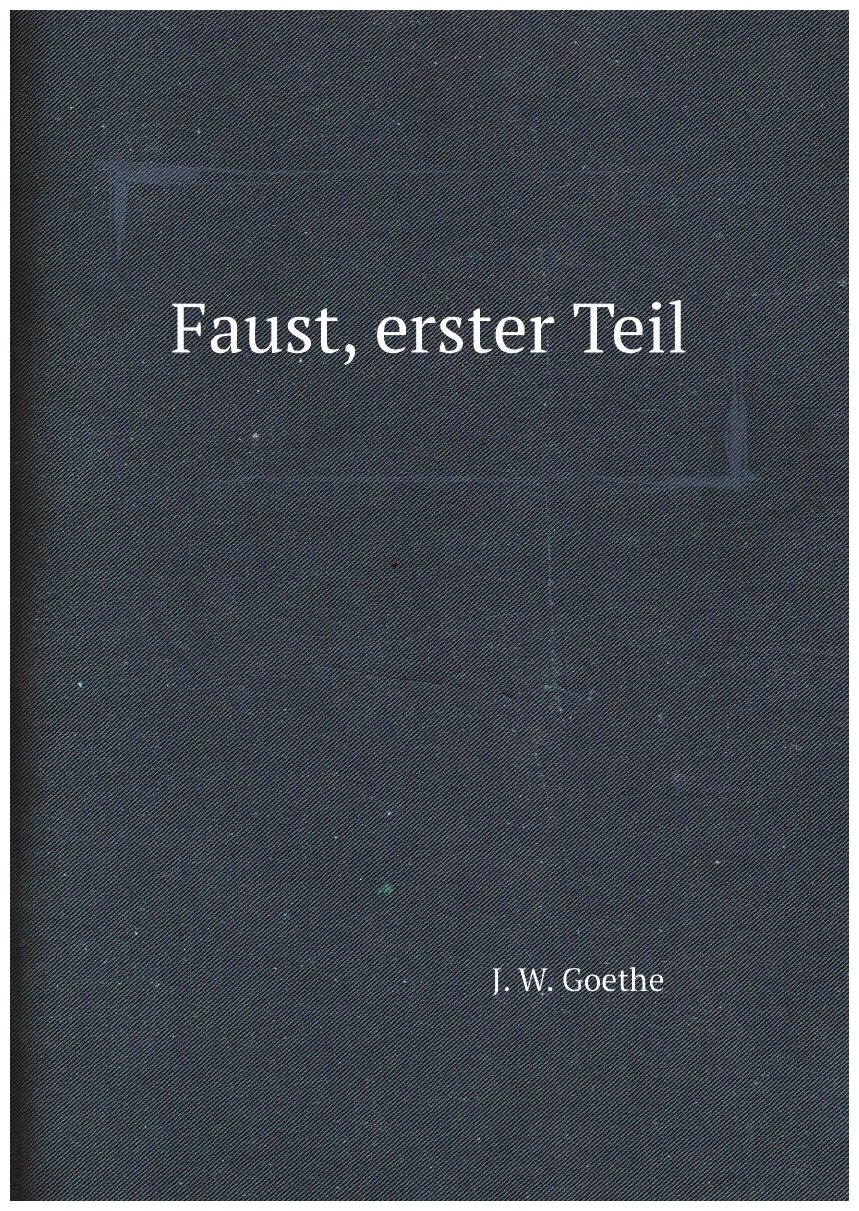 Faust, erster Teil