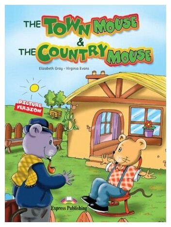 The Town Mouse and The Country Mouse