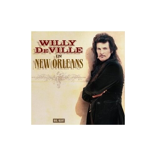 Компакт-Диски, Big Beat Records, WILLY DEVILLE - In New Orleans (CD) the key of my heart день святого валентина