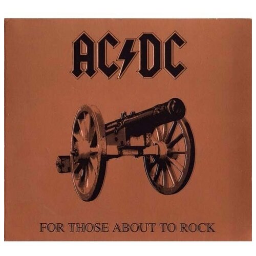 AC DC FOR THOSE ABOUT TO ROCK (WE SALUTE YOU) Digipack CD