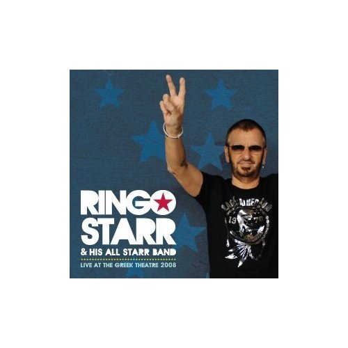 Компакт-Диски, Hip-O Records, RINGO STARR - Live At The Greek Theatre 2008 (CD)