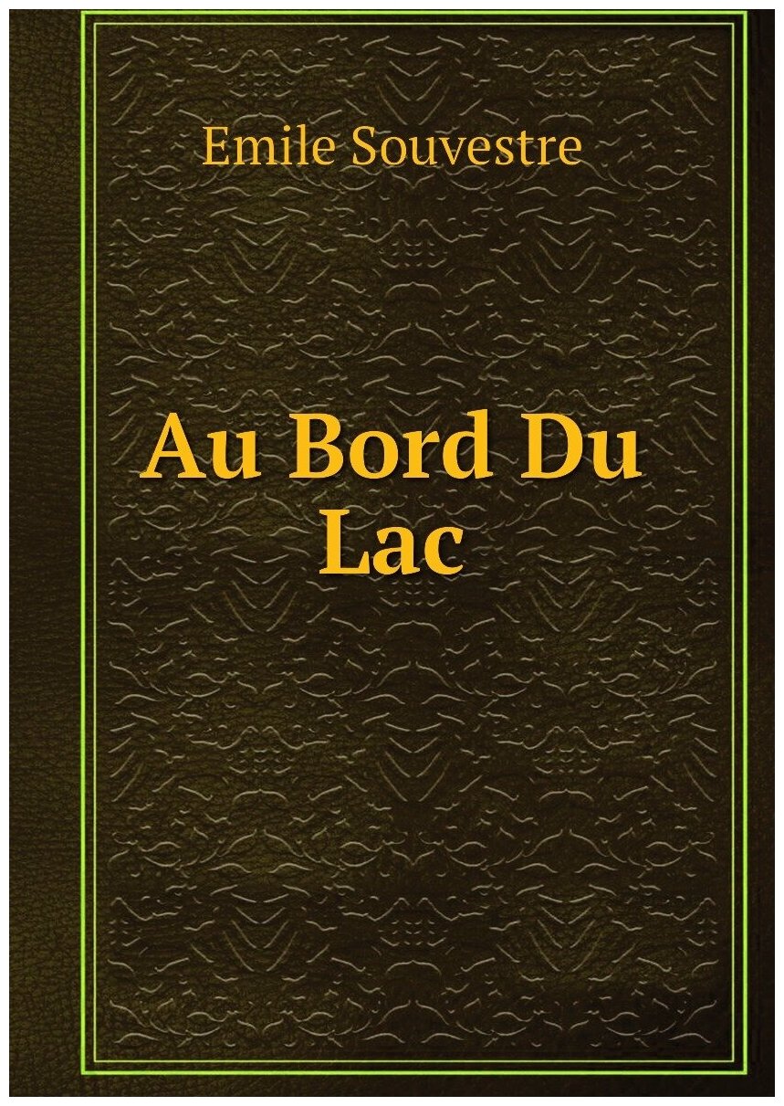 Au Bord Du Lac