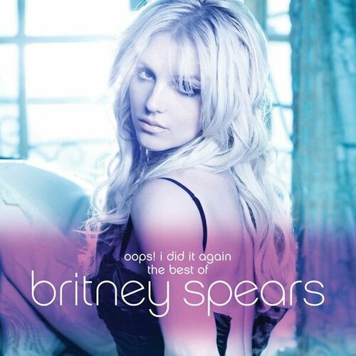 Audio CD Britney Spears. Oops! I Did It Again - The Best Of (CD, Compilation) виниловая пластинка britney spears oops i did it again purple lp