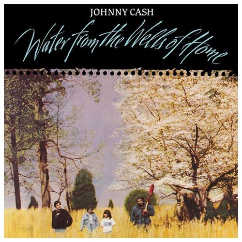 burnell mark the rhythm section Mercury Records Johnny Cash. Water From The Wells Of Home (виниловая пластинка)