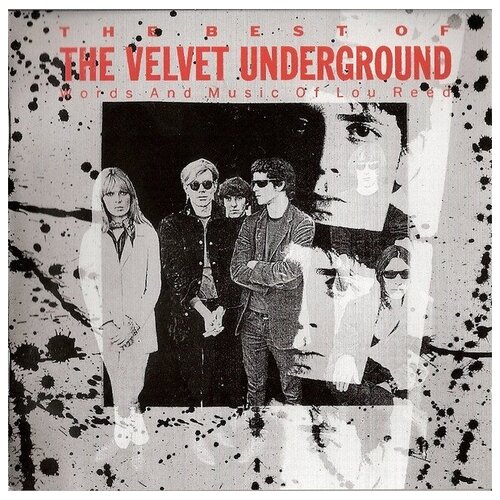 AUDIO CD Velvet Underground - The Best Of The Velvet Underground (Words And Music Of Lou Reed) виниловая пластинка the velvet underground the velvet underground