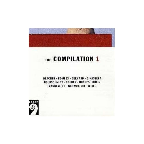 Largo the Compilation Fol. 1 - Kurt Weill Goldschmidt Gruber