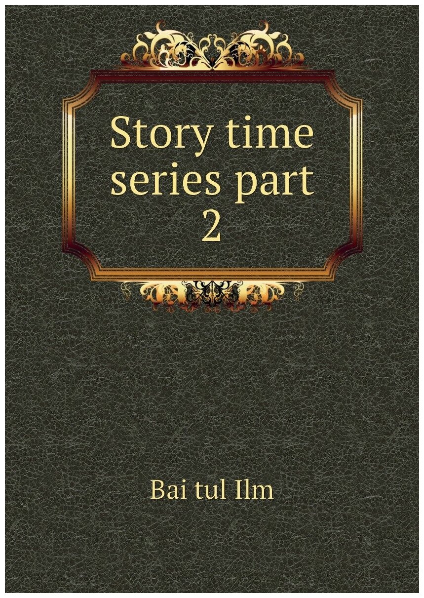 Story time series part 2