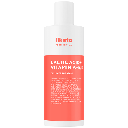 Likato Professional/ Бальзам DELIKATE. Для увлажнения, интенсивного питания и предотвращения ломкости волос. С бетаином и маслом виноградных косточек. 250 мл.