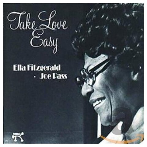 Компакт-Диски, Pablo Records, ELLA FITZGERALD - Take Love Easy (CD)