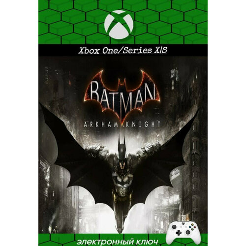 Игра Batman Arkham Knight для Xbox OneSeries XS Аргентина перевод русский цифровой ключ 389₽
