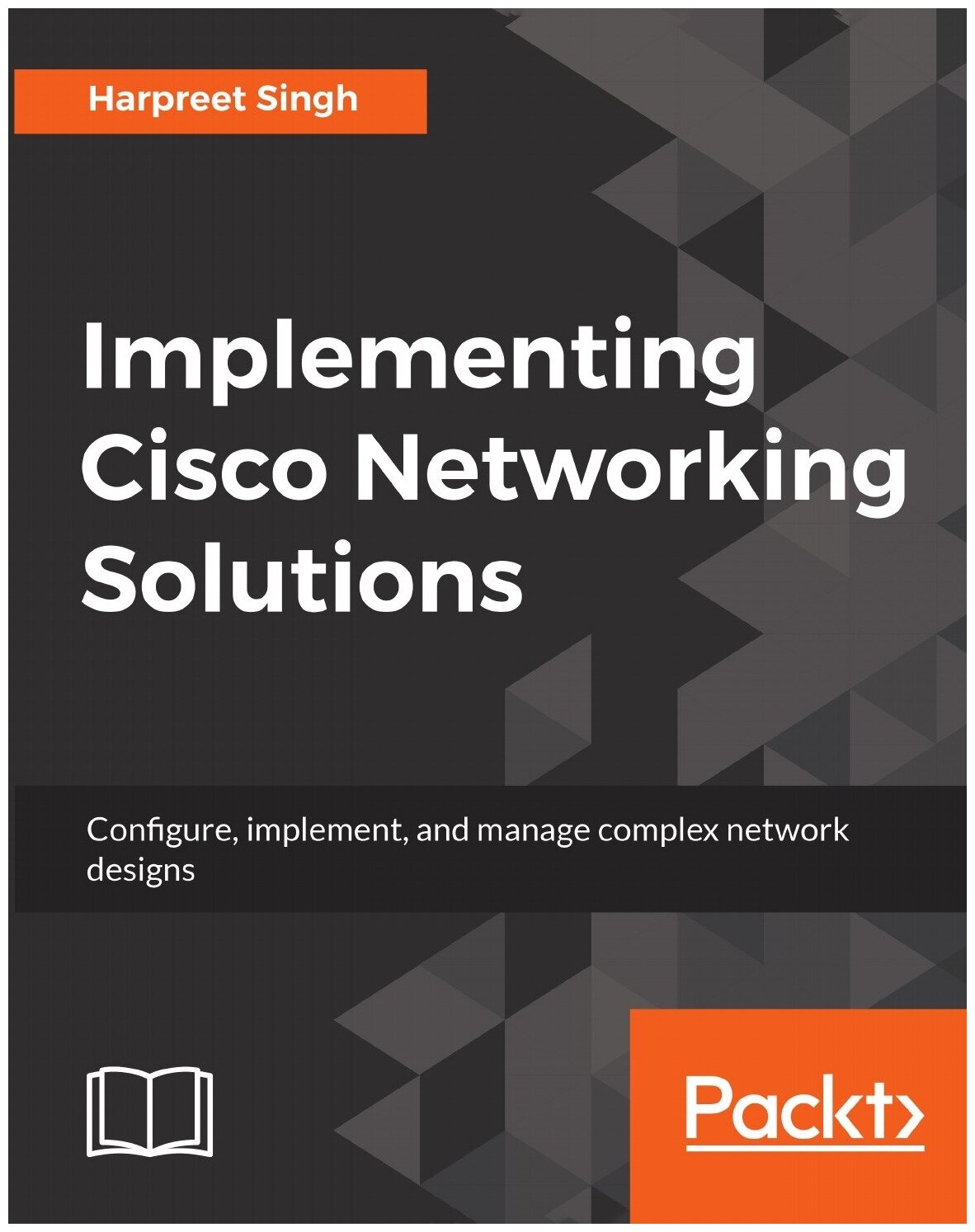 Implementing Cisco Networking Solutions