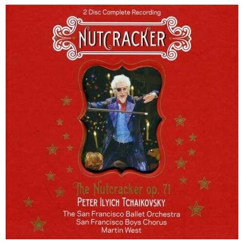 Pyotr Il'yich Tchaikovsky: The Nutcracker