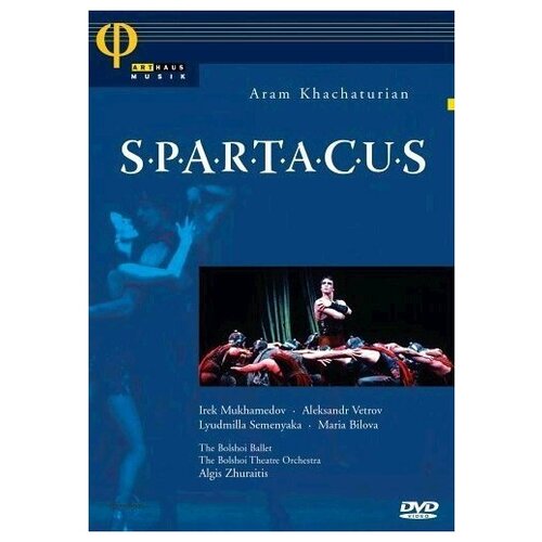 KHACHATURIAN: Spartacus. Irek Mukhamedov, Lyudmilla Semenyaka.