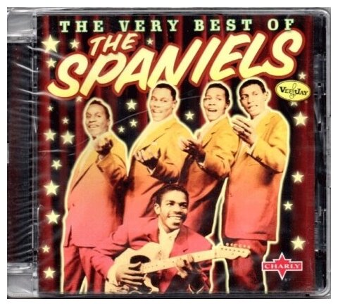 Компакт-Диски, CHARLY RECORDS, THE SPANIELS - The Very Best Of (CD)
