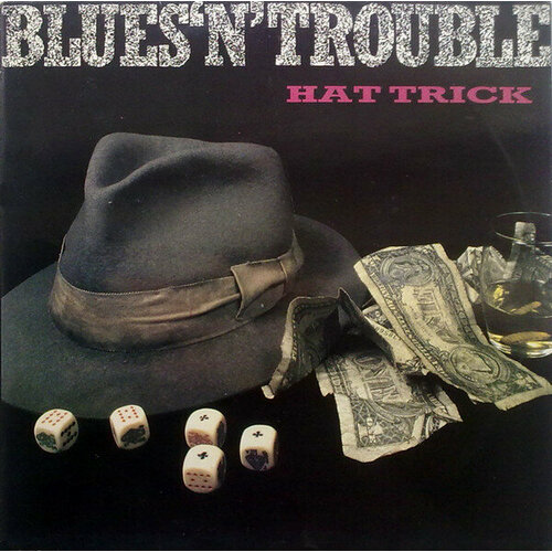 Blues 'N' Trouble 'Hat Trick' LP/1987/Blues/Germany/Nmint blues n trouble hat trick lp 1987 blues germany nmint