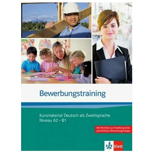 Fugert, Richter - Bewerbungstraining. Kursmaterial Deutsch als Zweitsprache Niveau A2 - B1