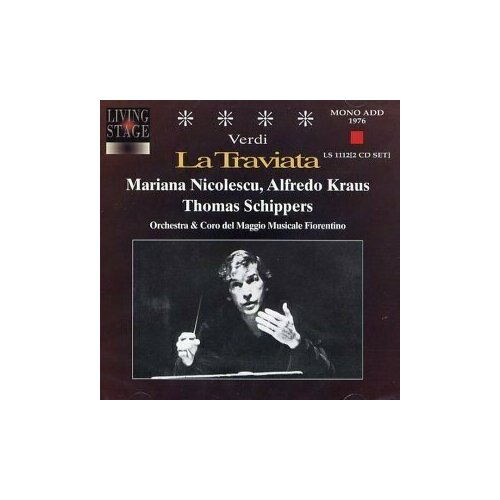 AUDIO CD Verdi, La Traviata. (Mariana Nicolescu, Alfredo Kraus, Angelo Romero, Mirella Fiorentini et al. 2 CD