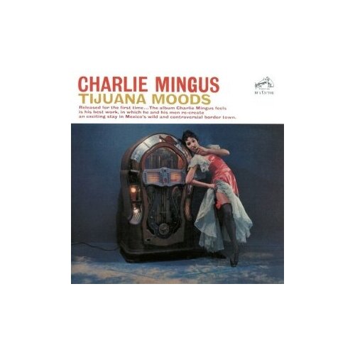 Компакт-диски, Sony Music, CHARLES MINGUS - Tijuana Moods (CD) компакт диски sharpe music woods barry gospel moods 26 timeless golpel favourites cd