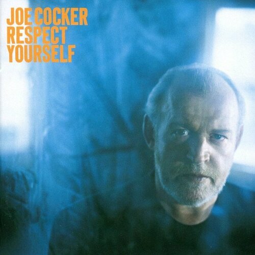 Компакт-диск Warner Joe Cocker – Respect Yourself cocker joe виниловая пластинка cocker joe alive in america