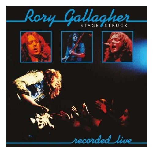 Компакт-диски, UMC, RORY GALLAGHER - Stage Struck (CD) виниловые пластинки umc rory gallagher photo finish lp