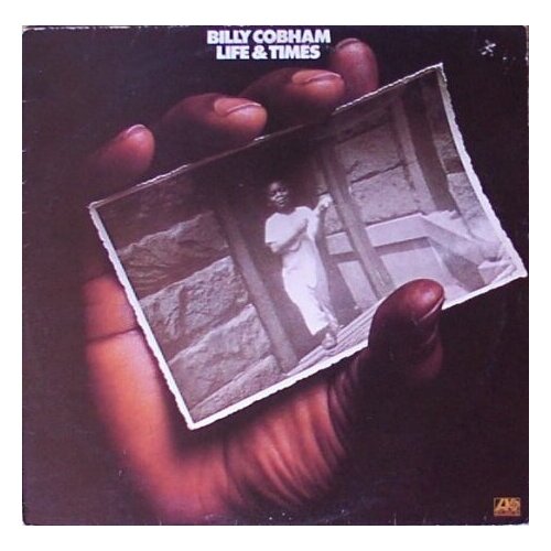 Старый винил, Atlantic, BILLY COBHAM - Life & Times (LP, Used)