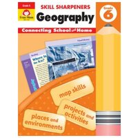 Skill Sharpeners. Geography, Grade 6
