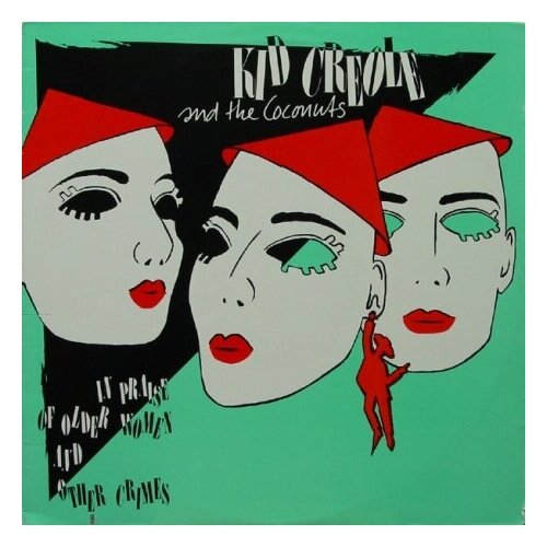 Старый винил, Sire, KID CREOLE & THE COCONUTS - In Praise Of Older Women And Other Crimes (LP, Used)