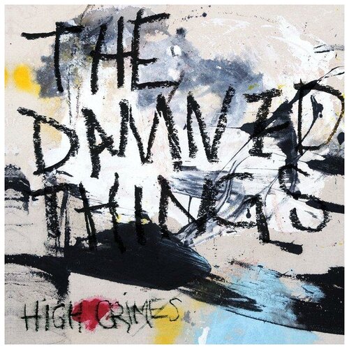 The Damned Things. High Crimes nuclear blast the damned things high crimes ru cd