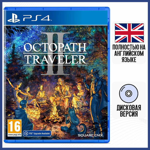 Игра Octopath Traveler II (2) (PS4, английская версия) игра nintendo для switch octopath traveler ii английская версия