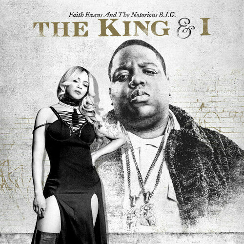 king g m we got the music a peek inside julie s notebook AudioCD Faith Evans, Notorious B.I.G. The King & I (CD)