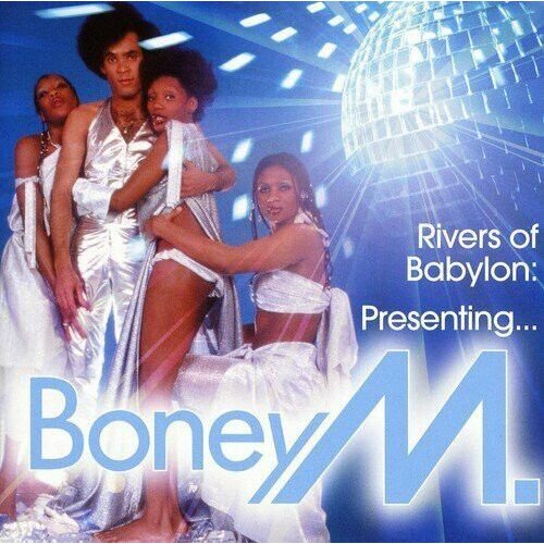 AudioCD Boney M. Rivers Of Babylon: Presenting. Boney M. (CD, Compilation) виниловая пластинка boney m the magic of boney m coloured 0194399344316