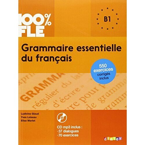 Grammaire essentielle du francais B1 Livre +audio