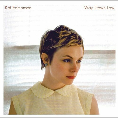 Компакт-диск Warner Kat Edmonson – Way Down Low