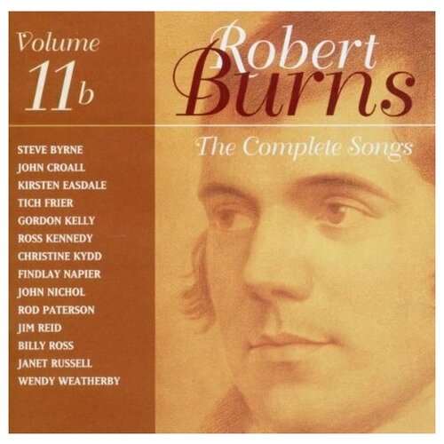 Various: The Complete Songs of Robert Burns Volume 11