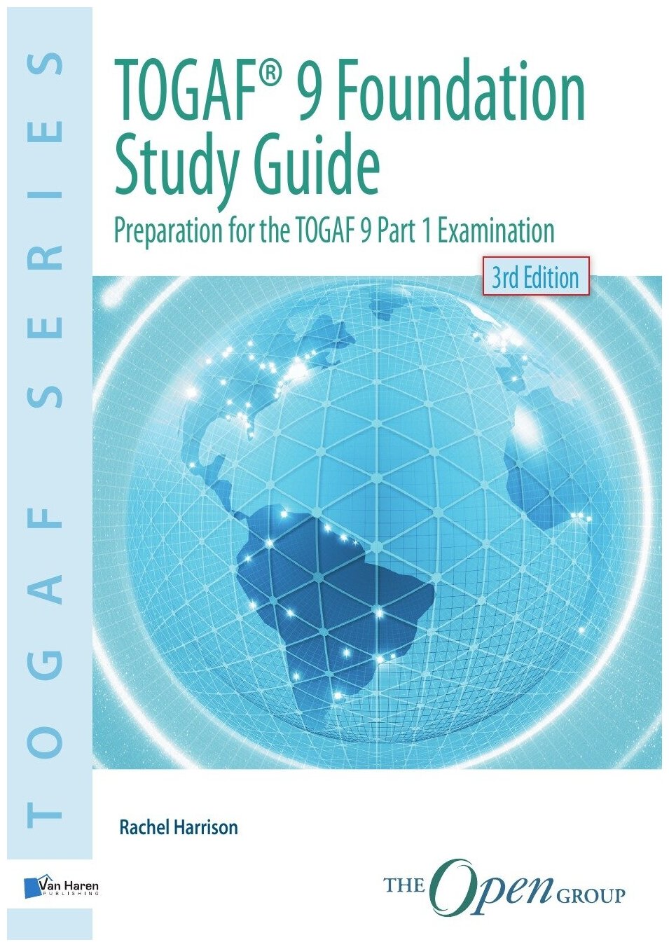 TOGAF® 9 Foundation Study Guide - 3rd Edition