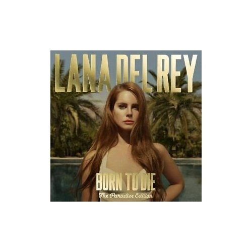 Компакт-диски, Polydor, LANA DEL REY - Born To Die - The Paradise Edition (2CD) lana del rey born to die – the paradise edition lp