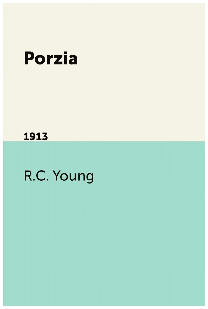 Porzia. 1913