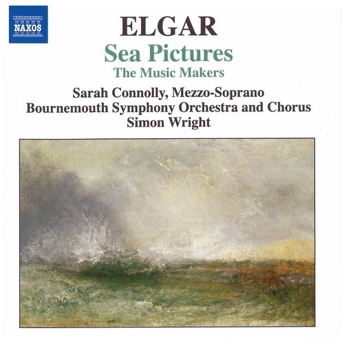 Elgar - Music Makers / Sea Pictures - Naxos CD Deu ( Компакт-диск 1шт)