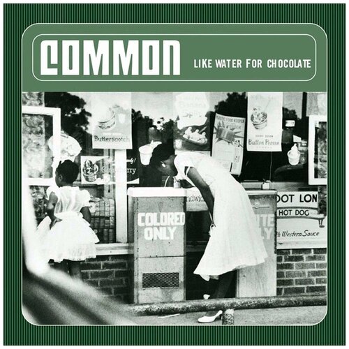 Common: Like Water For Chocolate (180g) (Limited Edition)