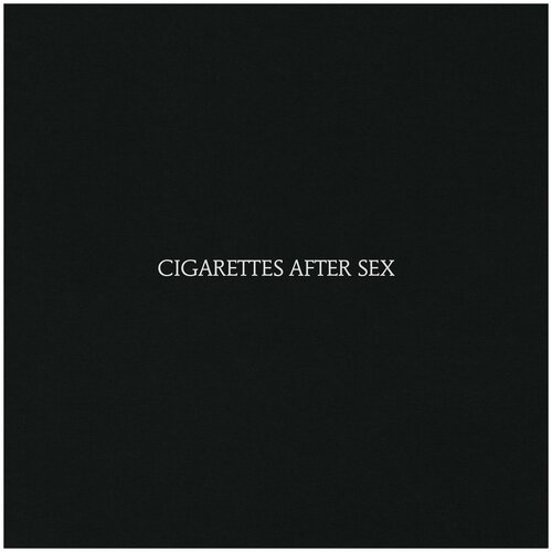 Виниловая пластинка Cigarettes After Sex. Cigarettes After Sex (LP)