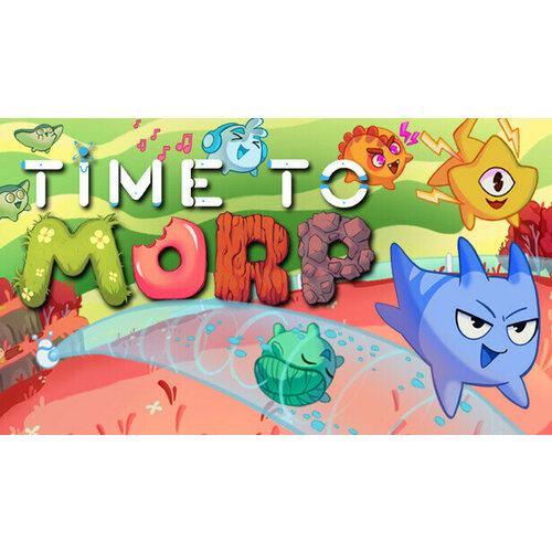 Игра Time to Morp для PC (STEAM) (электронная версия)