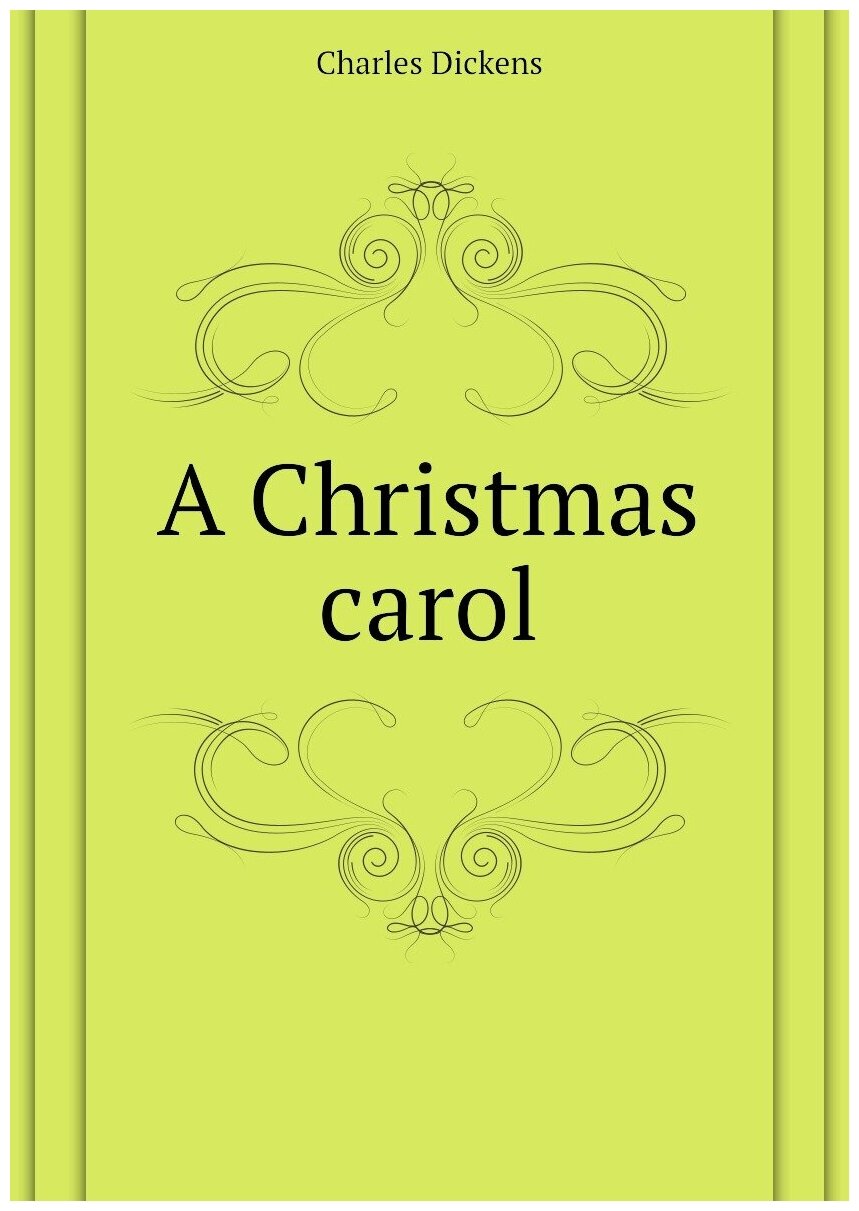 A Christmas carol (Dickens) - фото №1
