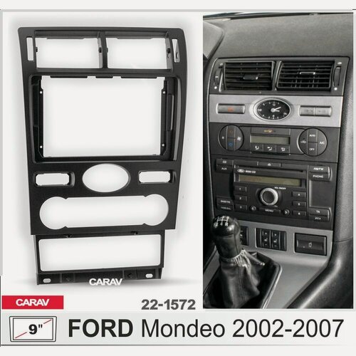 Изображение товара Рамка переходная 9" Android для FORD Mondeo 2002-2007 CARAV 22-1572