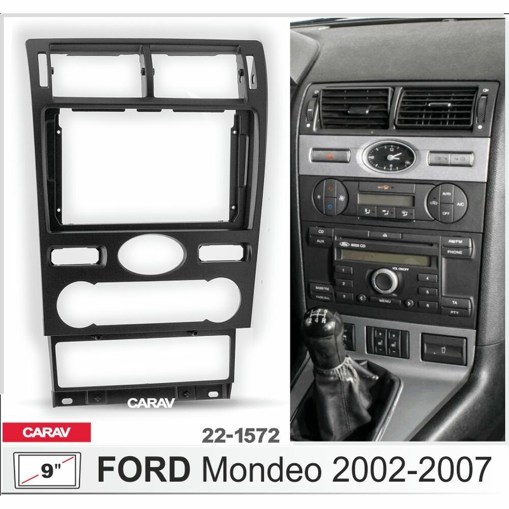 Рамка переходная 9" Android для FORD Mondeo 2002-2007 CARAV 22-1572