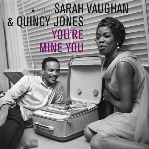 виниловая пластинка sarah vaughan sarah vaughan in hi fi 180 gram vinyl usa Vaughan Sarah & Quincy Jones Виниловая пластинка Vaughan Sarah & Quincy Jones You're Mine You