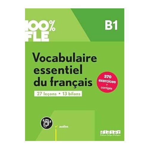 Vocabulaire essentiel du francais B1 + didierfle boulares michele frerot jean louis grammaire progressive du français niveau avancé b1 b2 corrigés