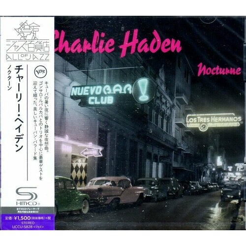 audio cd charlie haden Charlie Haden-Nocturne < Universal SHM-CD Japan (Компакт-диск 1шт) bop-jazz