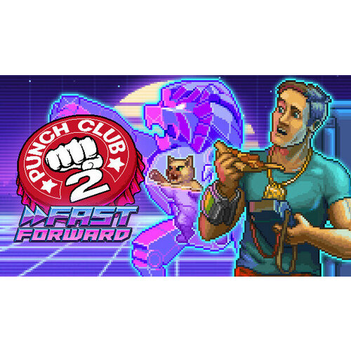 Игра Punch Club 2 Fast Forward для PC STEAM Регион активации Российская Федерация электронная версия 449₽