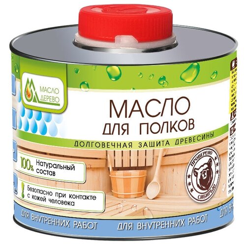 Масло для полков 500 мл. МаслоДерево масло для полков 500 мл маслодерево