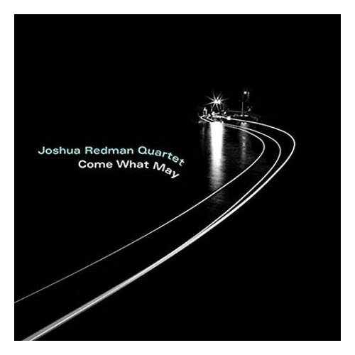 Компакт-Диски, NONESUCH, REDMAN, JOSHUA / QUARTET - Come What May (CD) компакт диски nonesuch kronos quartet nuevo cd